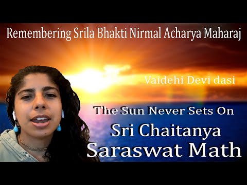The Sun Never Sets On Sri Chaitanya Saraswat Math