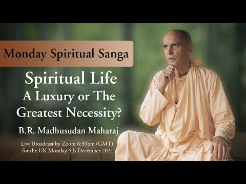 Spiritual Life…… A Luxury or The Greatest Necessity ?