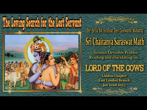 “The Loving Search for the Lost Servant”   “Lord of The Cows”