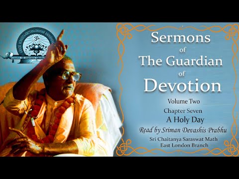 Sermons of the Guardian of Devotion  –  Vol Two   –  Chapter Seven   –   “A Holy Day”