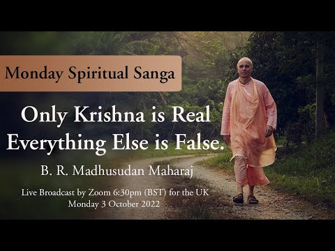 Only Krishna is Real – Everything Else is False