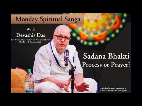 Sadhana Bhakti  –  Process or Prayer ?